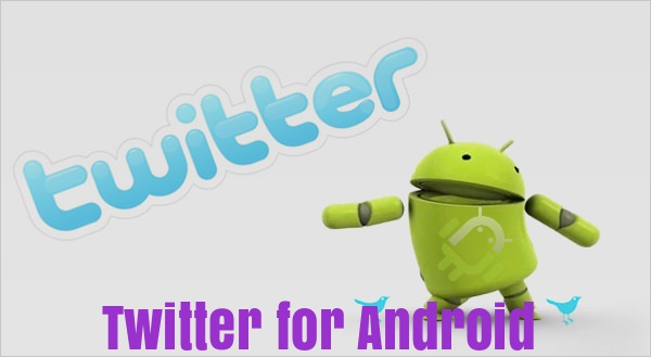 Twitter for Android