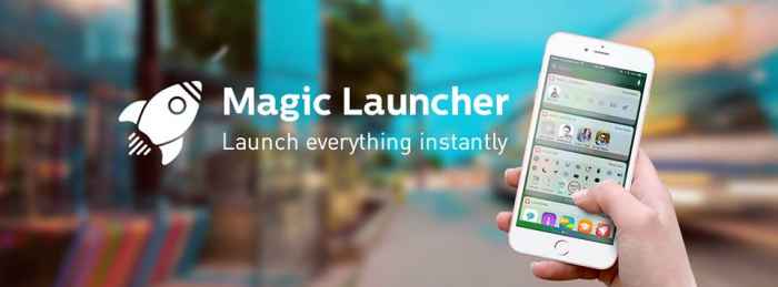 Magic Launcher Pro - Launch anything instantly