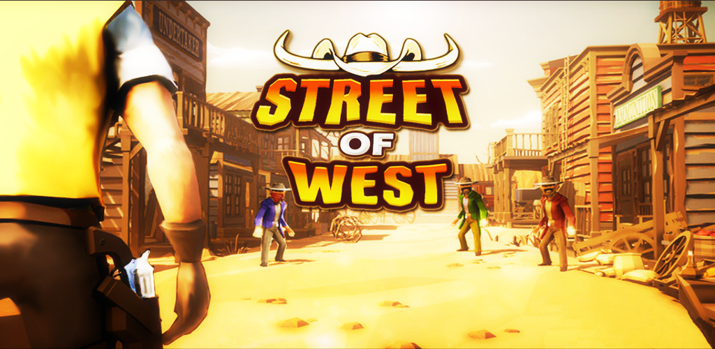Street of West - Cowboys of Fight