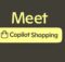 Microsoft Introduces Copilot Shopping
