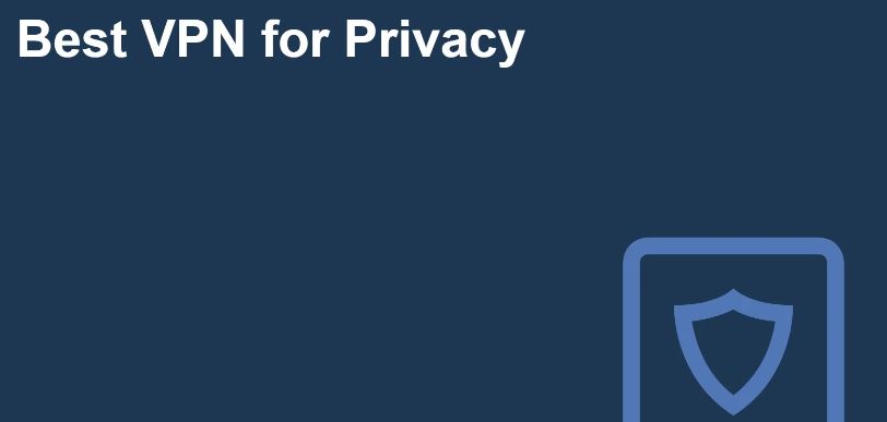 Best VPN for Privacy